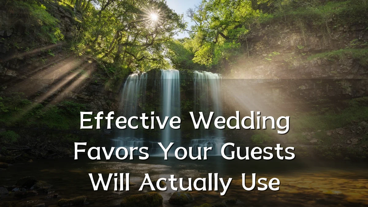 Effective Wedding Favors Your Guests Will Actually Use