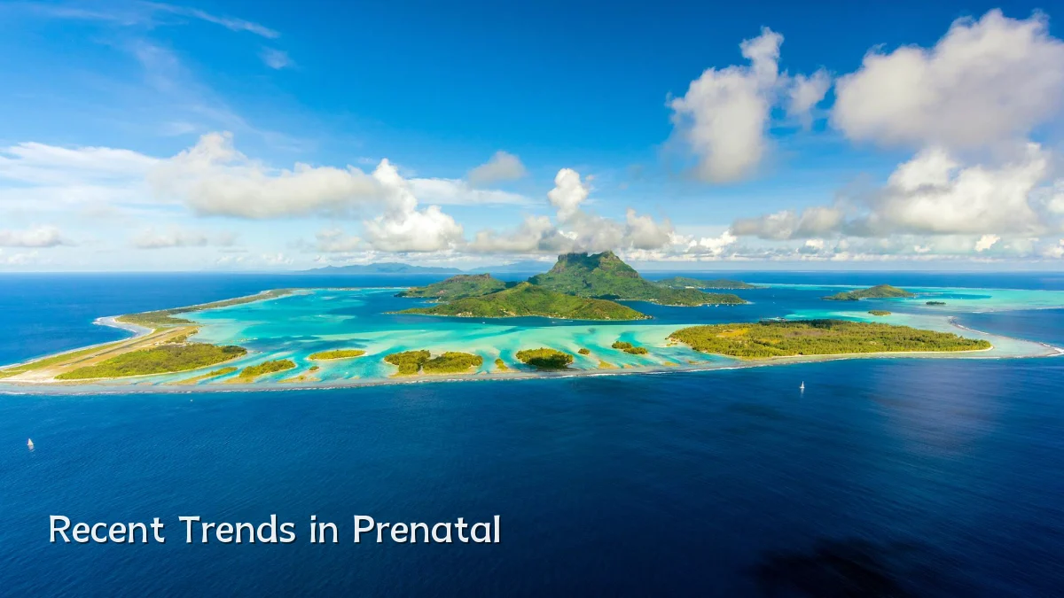 Recent Trends in Prenatal