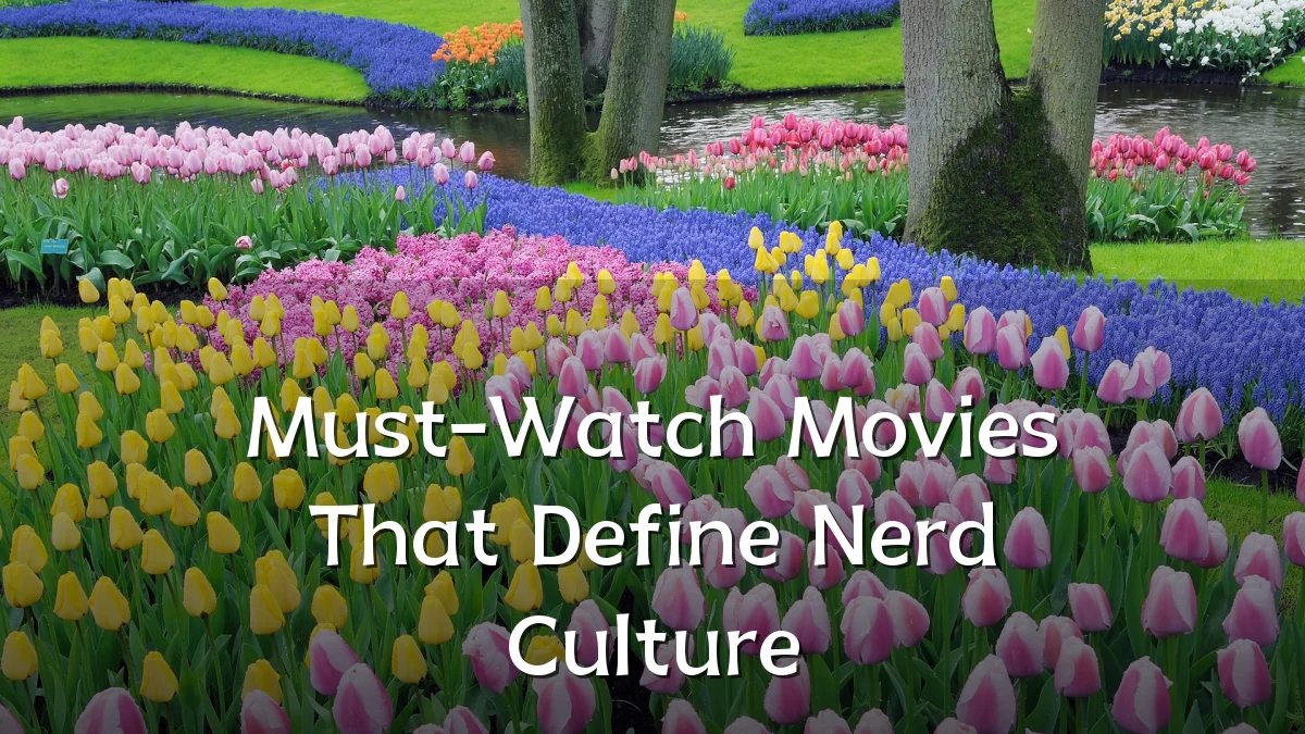 Must-Watch Movies That Define Nerd Culture